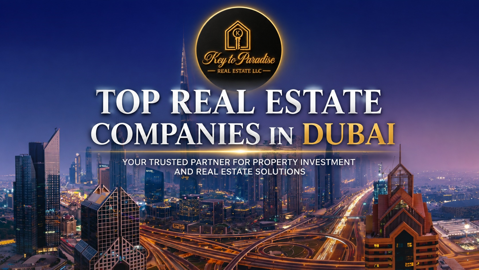 Real Estate Company Dubai | Trusted Property Experts